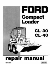 repair manual Ford Compact Loader Series CL-30, CL-40 Repair Manual PDF