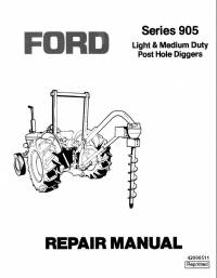 repair manual Ford Light & Medium Duty Post Hole Diggers Series 905 Repair Manual PDF