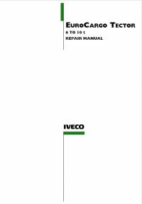 repair manual Iveco Euro Cargo Tector 6 to 10t Repair Manual PDF