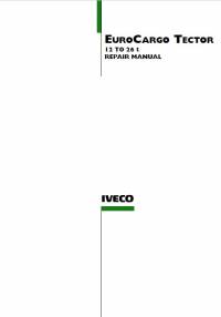 repair manual Iveco Euro Cargo Tector 12 to 26t Repair Manual PDF