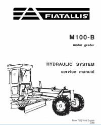 repair manual FiatAllis Motor Grader M100-B Hydraulic System Service Manual PDF