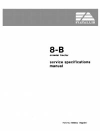 repair manual FiatAllis Crawler Tractor 8-B Service Specificatons Manual PDF