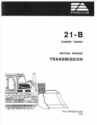 repair manual FiatAllis Crawler Tractor 21-B Transmission Service Manual PDF