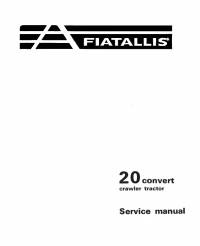 repair manual FiatAllis Crawler Tractor 20 Convert Service Manual PDF
