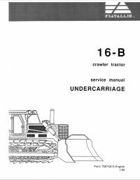 repair manual FiatAllis Crawler Tractor 16-B Undercarriage Service Manual PDF