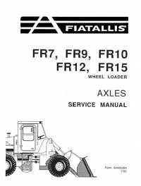 repair manual FiatAllis Wheel Loader FR7, FR9, FR10, FR12, FR15 Service Manual PDF