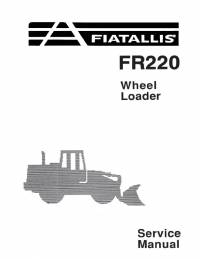 repair manual FiatAllis Wheel Loader FR 220 Service Manual PDF