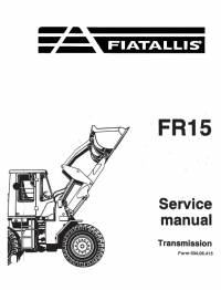 repair manual FiatAllis Wheel Loader FR15 Transmission Service Manual PDF
