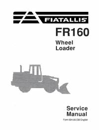 repair manual FiatAllis Wheel Loader FR 160 Service Manual PDF