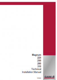 repair manual Case Magnum 225 250 280 310 TECHNICAL PDF INSTALLATION MANUAL