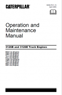 repair manual Caterpillar 3126B and 3126E Truck Engine Operation and Maintenance Manual PDF