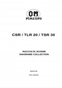 repair manual OM Pimespo CSR,TLR 20,TSR 30 Diagrams Collection Manual PDF