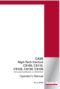 repair manual CASE High-Tech tractors CS100,CS110,CS120, CS130,CS150 Operator’s Manual