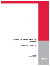 repair manual Case Tractors JX1080U, JX1090U and JX1100U PDF Operator’s Manuals
