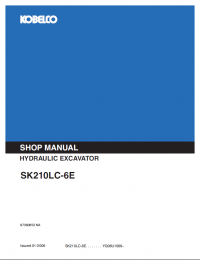 repair manual Kobelco SK210LC-6E Hydraulic Excavator Shop Manual PDF