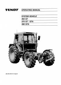 repair manual Fendt System Vehicle 350 GT, 370 GT/GTA, 380 GTA Operating Manual PDF