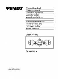 repair manual Fendt Tractor Farmer 200 V Dana 708-110 Workshop Manual PDF