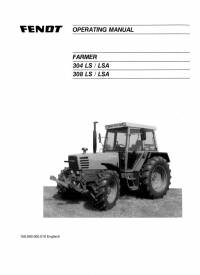repair manual Fendt Tractor Farmer 304 LS/LSA, 308 LS/LSA Operating Manual PDF