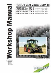 repair manual Fendt Tractor 300 Vario COM III Workshop Manual PDF