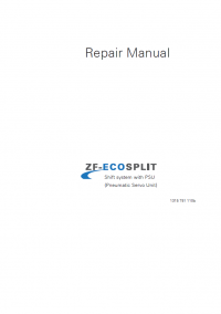 repair manual ZF-ECOSPLIT Shift system with PSU (Pneumatic Servo Unit) Repair Manual PDF