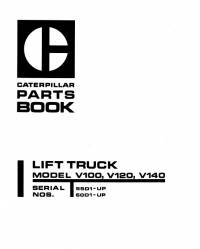 spare parts catalog Cat Lift Trucks V100, V120, V140 Parts Book PDF
