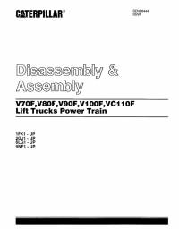 repair manual Cat Lift Trucks V70F, V80F, V90F, V100F, VC110F Disassembly & Assembly Manual PDF