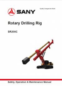repair manual Sany Rotary Drilling Rig SR200C Operation & Maintenance Manual PDF