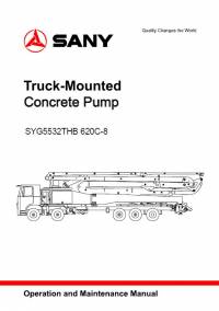 repair manual Sany Truck-Mounted Concrete Pump SYG5532THB 620C-8 Operation & Maintenance Manual PDF