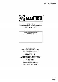 repair manual Manitou Nacelle Access Platform 120 TM Operator’s Manual & Parts Catalogue PDF