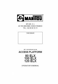 repair manual Manitou Access Platforms 80ELX, 100ELX, 120ELX Operator’s Manual PDF