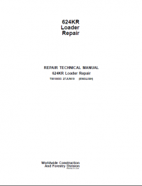 repair manual John Deere 624KR Loader Repair Technical Manual PDF