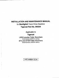 repair manual Tigercat Feller Bunchers L830, 870, 870B Installation & Maintenance Manual PDF