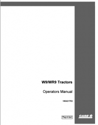 repair manual Case W9/WR9 Tractors PDF Operator’s Manaul