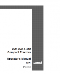 repair manual Case 220, 222 and 442 Compact Tractors PDF Operator’s Manual