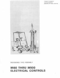 repair manual Cat Lift Trucks M60 thru M100 Electrical Controls Disassembly & Assembly Manual PDF