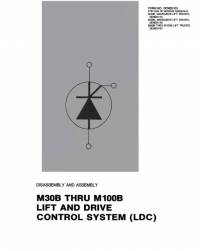 repair manual Cat Lift Trucks M30B thru M100B Lift & Drive Disassembly & Assembly Manual PDF