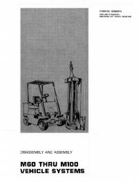 repair manual Cat Lift Trucks M60 thru M100 Vehicle Systems Disassembly & Assembly Manual PDF