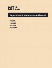 repair manual Cat Lift Trucks NO20S, NO20SP, NO10SF, NO10SPF Operation & Maintenance Manual PDF