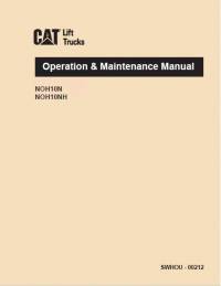 repair manual Cat Lift Trucks NOH10N, NOH10NH Operation & Maintenance Manual PDF