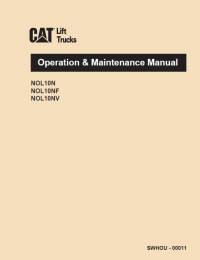 repair manual Cat Lift Trucks NOL10N, NOL10NF, NOL10NV Operation & Maintenance Manual PDF