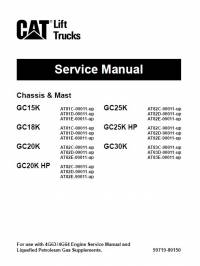 repair manual Cat Lift Trucks GC15K, GC18K, GC20K, GC20K HP, GC25K, GC25K HP, GC30K Service Manual PDF