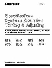 repair manual Cat Lift Trucks F40D, F50D, F60D; M40D, M50D, MC60D Power Train Testing & Adjusting PDF