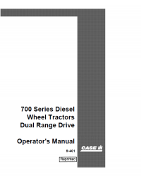 repair manual Case 700 Diesel Wheel Tractors Dual Range Drive Operator’s Manual PDF