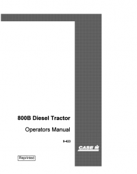 repair manual Case 800B Diesel Tractors PDF Operator’s Manual