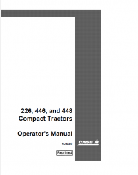 repair manual Case 226, 446 and 448 Compact Tractors PDF Operator’s Manual