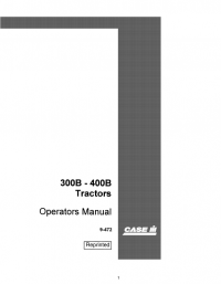 repair manual Case 300B-400B Tractors PDF Operator’s manual