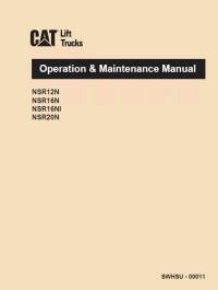 repair manual Cat Lift Trucks NSR 12N/16N/16NI/20N Operation & Maintenance Manual PDF