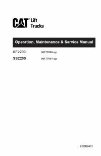 repair manual Cat Lift Trucks SF2200, SS2200 Operation, Maintenance & Service Manual PDF