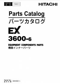 spare parts catalog Hitachi Equipment Components Parts EX3600-6 Parts Catalog PDF