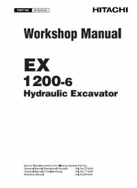 repair manual Hitachi Hydraulic Excavator EX1200-6 Workshop Manual PDF